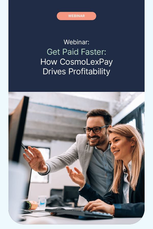 Get Paid Faster: How CosmoLexPay Drives Profitability