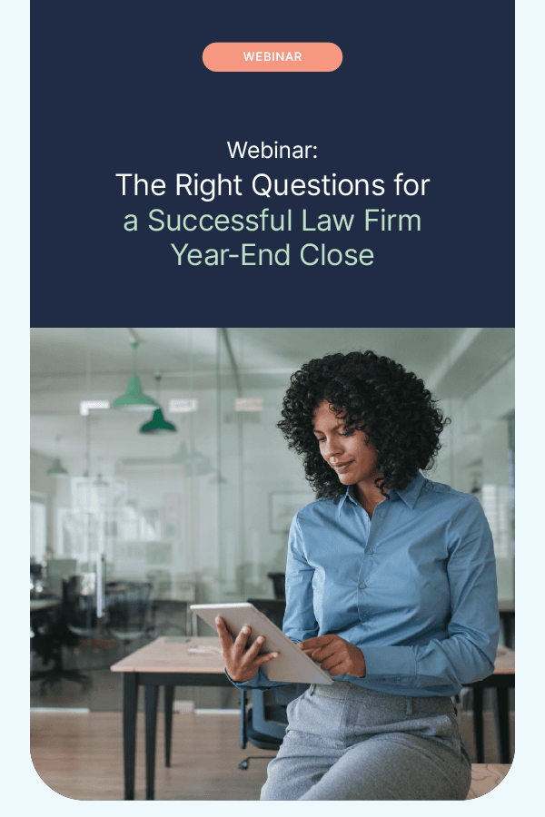 The Right Questions for a Successful Law Firm Year-End Close